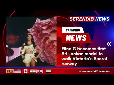 Elina G becomes first Sri Lankan model to walk Victoria’s Secret runway