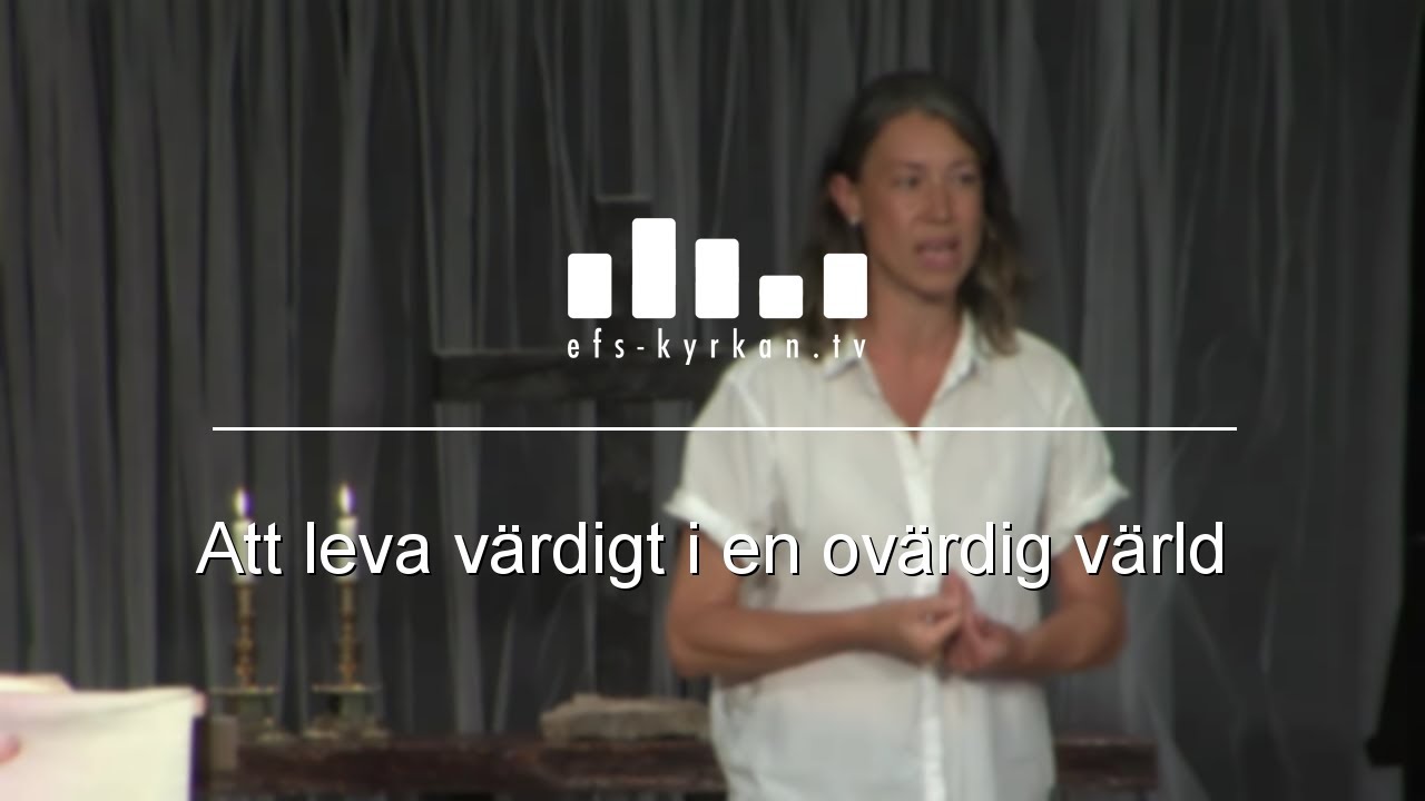 Att leva värdigt i en ovärdig värld