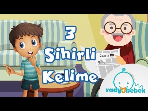Kullanmamız Gereken 3 Sihirli Kelime; "Lütfen, Teşekkür Ederim, Özür Dİlerim" I RadyoBebek Masalları
