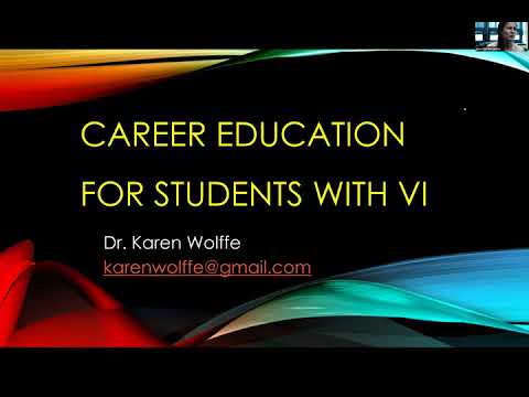 Dr. Karen Wolffe: Career Education: Preschool to Middle ... - YouTube