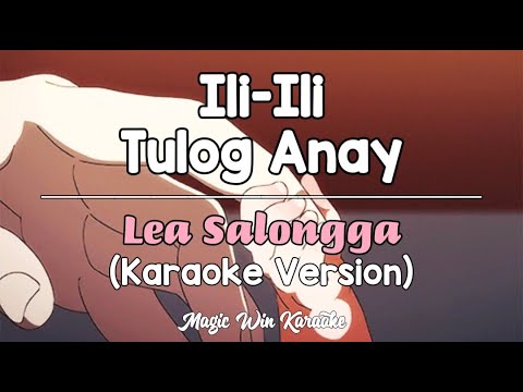 Ili-Ili Tulog Anay - Lea Salongga (Karaoke Version)