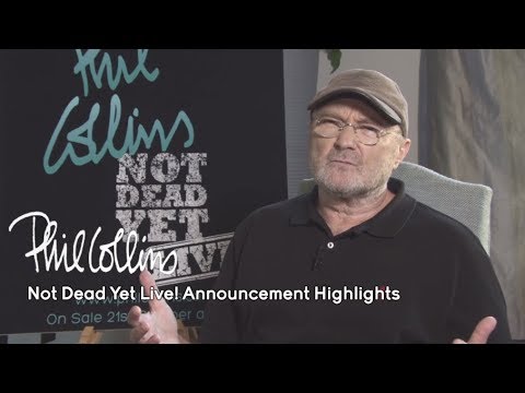 Phil Collins - Not Dead Yet Live! Announcement Highlights