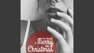 Have Yourself a Merry Little Christmas