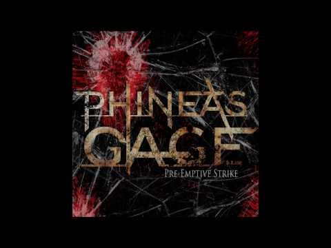 Phineas Gage - Pre-Emptive Strike (Full Album)