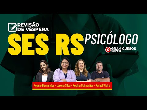 Revisão de Véspera SES RS - Psicólogo
