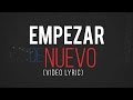 Kike Pavón - Empezar de Nuevo ft. Funky (Video Letras)
