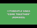 COME TOGETHER(REMIX)-BEATLES COVER ...