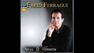 Download lagu Farid feragui - nek d yimaniw - mp3