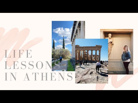 Life Lessons in Athens