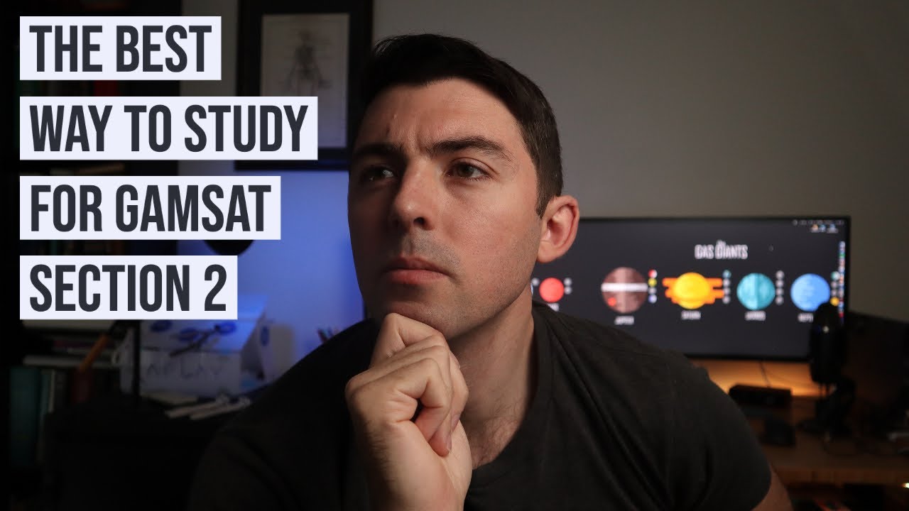 Watch video The best way to study for GAMSAT section 2 Now The best way to study for GAMSAT section 2