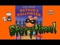 ARTHUR S HALLOWEEN Halloween Stories StoryTime Bedtime Story Read Aloud Books
