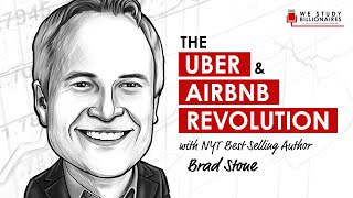 142 TIP: The Uber and Airbnb Revolution with Brad Stone