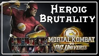 Mortal Kombat VS DC Universe -  Heroic Brutality " The Flash "