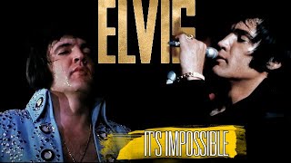 Elvis Presley It&#39;s Impossible