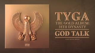Tyga   God Talk Audio