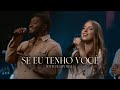 DVD TEMPORAL VOCAL LIVRE SE EU TENHO VOCÊ Clipe Oficial