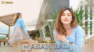 Download lagu Rasah Bali - Shepin Misa l Dj Remix Goyang Pargoy [ ] mp3