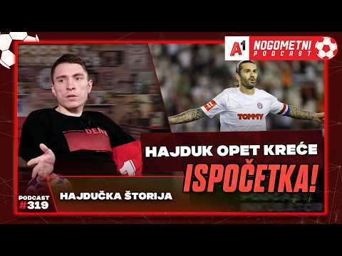 A1 Nogometni Podcast #319 - Hajdučka Štorija