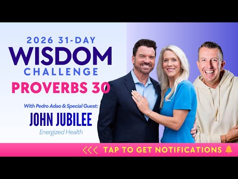 31-Day Wisdom Challenge - Day 30 with John Jubilee