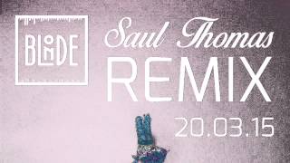 Blonde - All Cried Out (feat. Alex Newell) Saul Thomas Remix