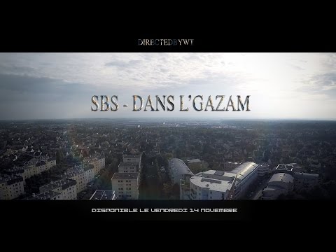 SBS - Dans L'Gazam (Hors Matrix N°3) // Dir. by @Directedbywt