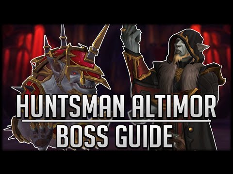 HUNTSMAN ALTIMOR FULL Boss Guide - Normal & Heroic Castle Nathria Raid Guide