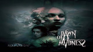 Dawn of Madness: Discussion