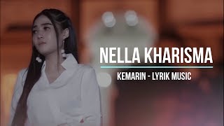 Nella Kharisma - Kemarin | Lirik Musik