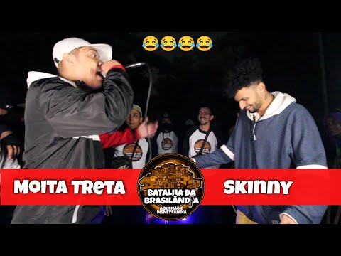 (😂SÓ RISADA😂) @MoitaTretaMC  X SKINNY | BATALHA DA BRASILANDIA #27