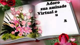 Para Meus Amigos Virtuais e Reais Um Grande Abra�o