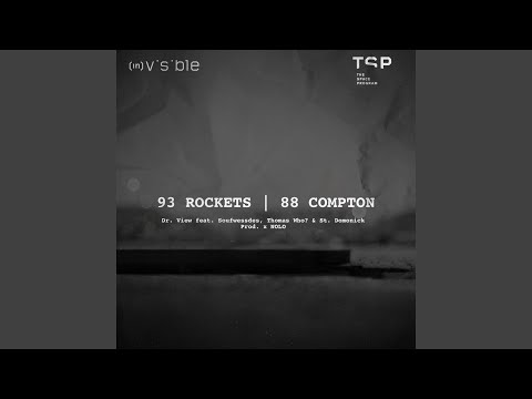 ‘93 Rockets | ‘88 Compton (feat. Soufwessdes, Thomas Who? & St. Domonick)