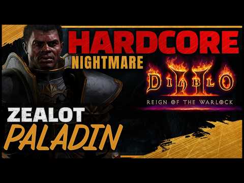 [Nightmare] HARDCORE Zealot Paladin Guided Playthrough | Diablo 2 RotW