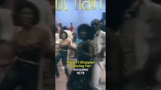 Haven't Stopped Dancing Yet - Gonzalez, British Funk, 70s Disco
