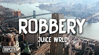 Juice WRLD - Robbery (Lyrics)