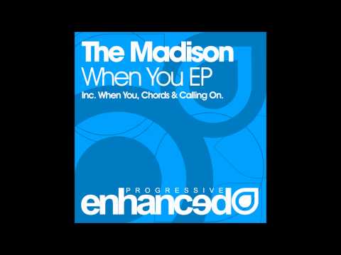 The Madison - Calling On (Original Mix)