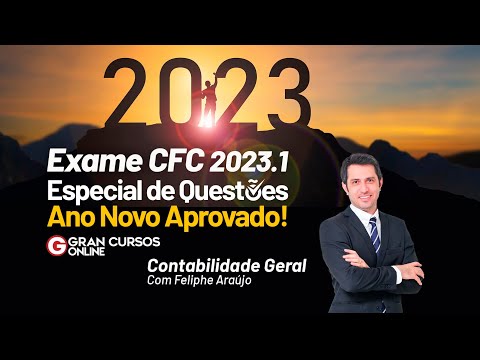CFC Exam 2023.1: New Year's Special Approved | General Accounting with Feliphe Araújo