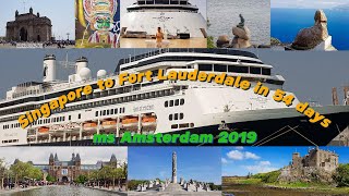 54일간의 크루즈, 싱가폴에서 플로리다까지 2019 Cruise, Singapore to Fort Lauderdale in 54 days, MS Amsterdam