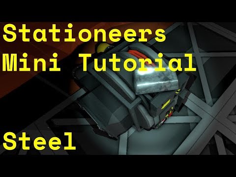 Stationeers: Steel - Mini Tutorial (Basic)