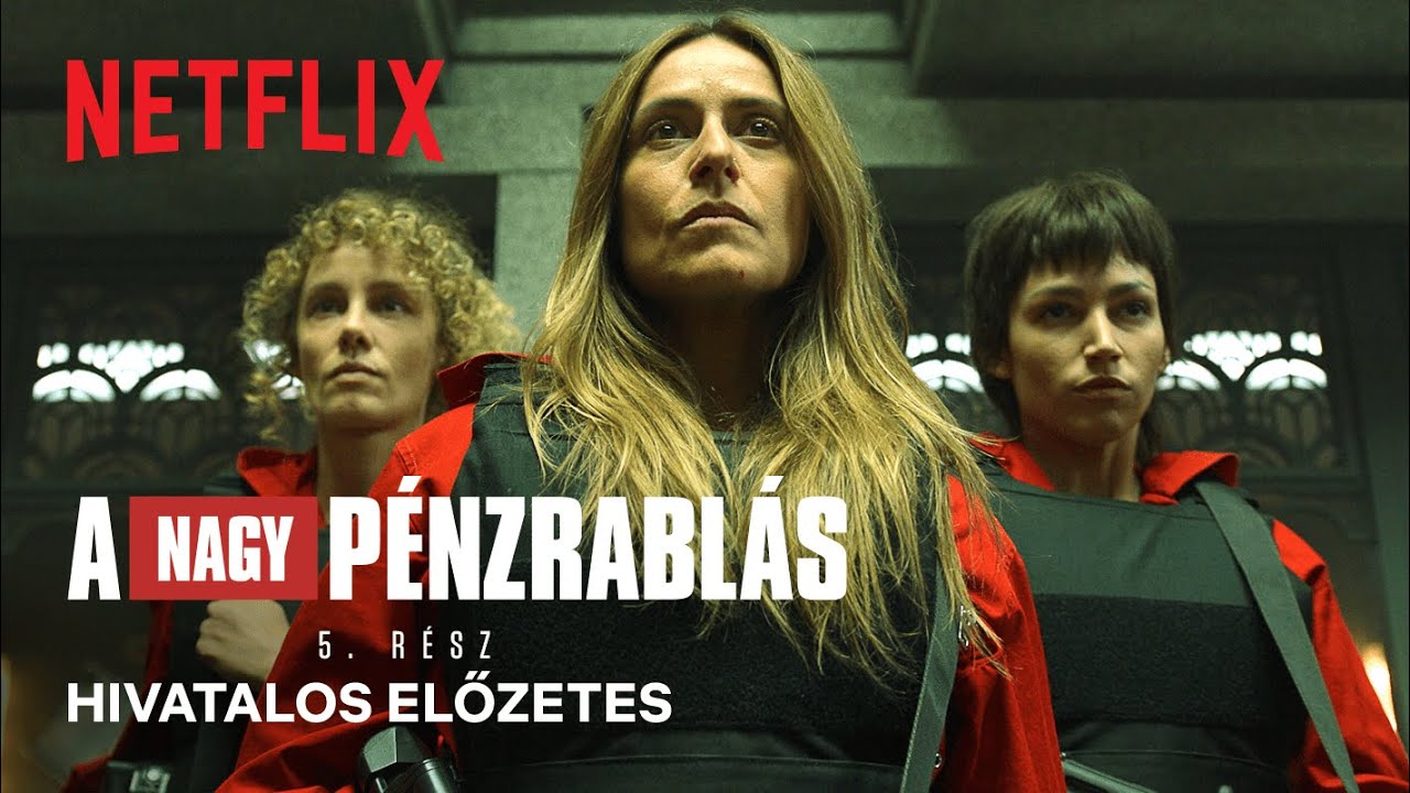 A nagy pénzrablás 5. rész, 1. felvonás | Hivatalos előzetes | Netflix