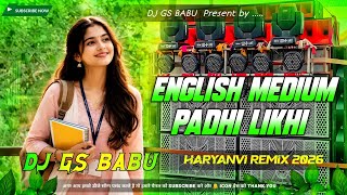 Download lagu English Medium Padhi Likhi Dj Remix | Haryanvi Dj Song |Sapna Chaudhary| Bass Boosted |Dj Gana 2026 mp3