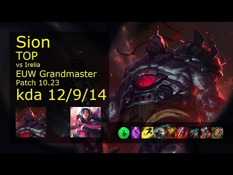 Sion Top vs Irelia - EUW Grandmaster 12/9/14 Patch 10.23 Gameplay