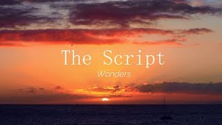 The Script - Wonders (Lyrics Español/Inglés)