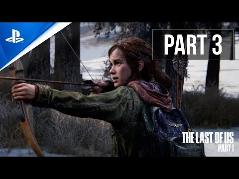 The Last Of Us Part 1 -  PS5 Gameplay Walkthrough - Part 3
