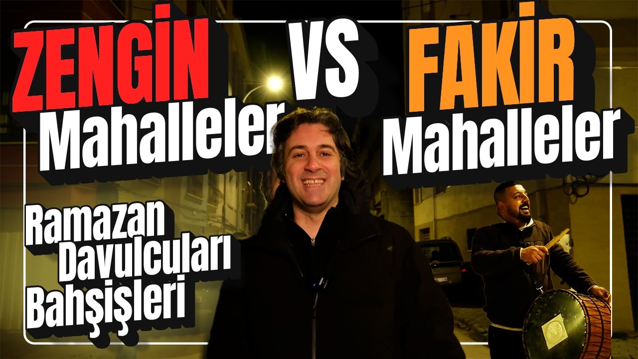 ZENGİN MAHALLELER VS FAKİR MAHALLELER  | Ramazan Davulcularıyla Sahura Çıktım! 🥁