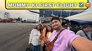 Mummy ki first flight ✈️😍| Goa vlog | Part -1 thumbnail