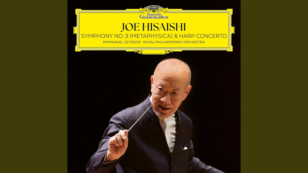 Hisaishi: Symphony No. 3 "Metaphysica": I. existence