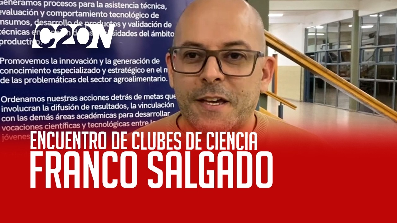 C20 Noticias | Encuentro de clubes de ciencia - Franco Salgado
