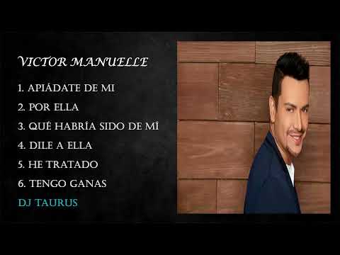 Víctor Manuelle TODOS SUS EXITOS APIÁDATE DE MÍ, HE TRATADO y más