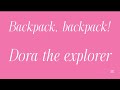 Backpack Backpack Dora The Explorer Lyrics