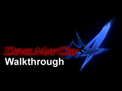 Devil May Cry 4 Walkthrough For PS3 Part 7